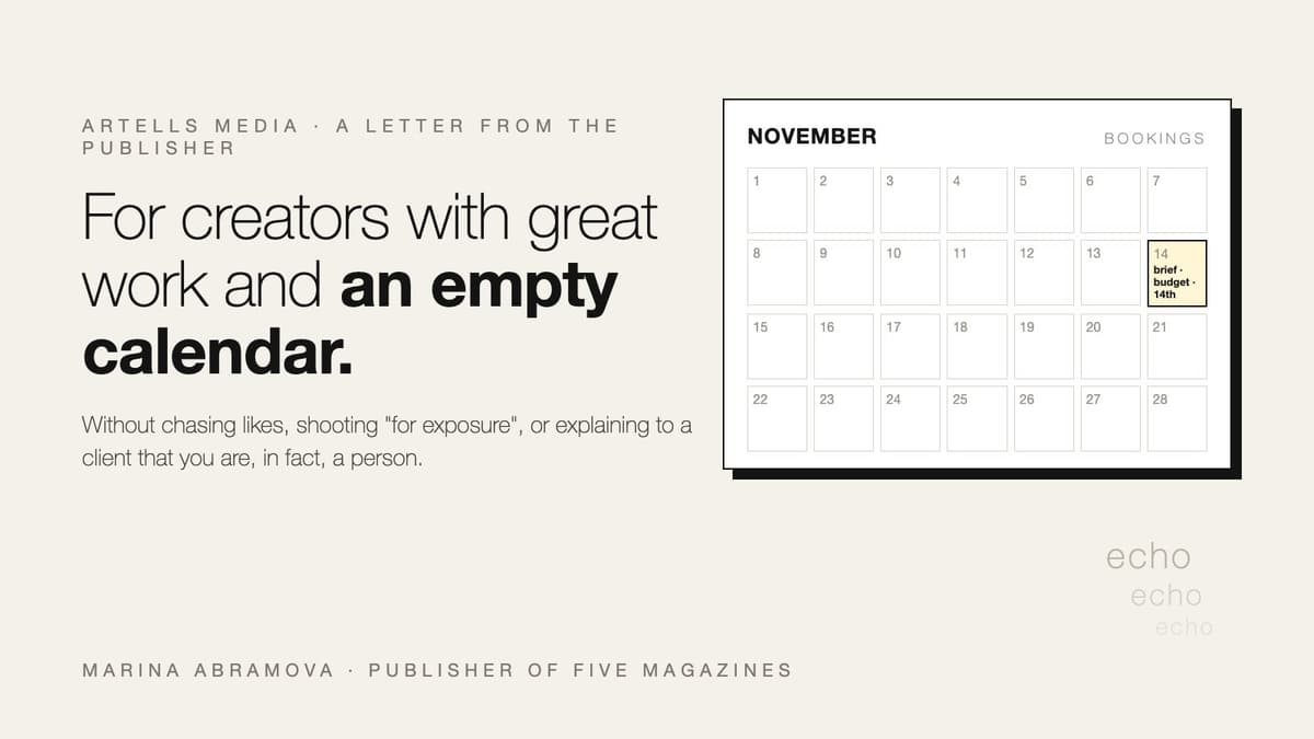 For Creators With Great Work and an Empty Calendar